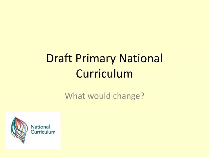 draft primary national curriculum