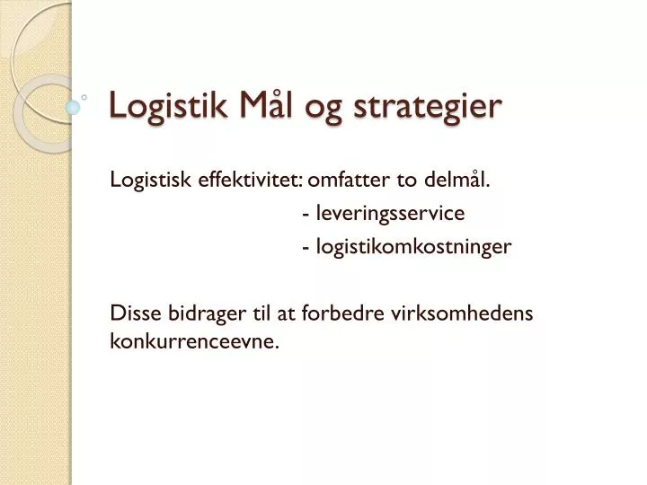 logistik m l og strategier
