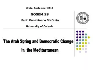 Crete, September 2013 GOSEM SS Prof . Panebianco Stefania University of Catania