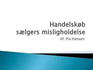 handelsk b s lgers misligholdelse