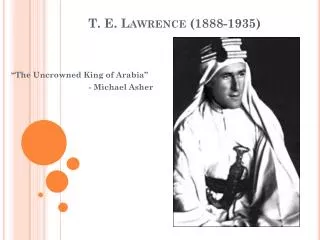 T. E. Lawrence (1888-1935)