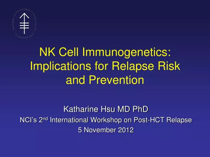 nk cell immunogenetics implications for relapse risk and prevention