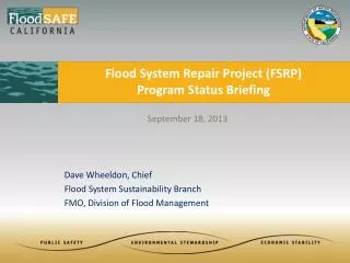 Flood System Repair Project (FSRP) Program Status Briefing