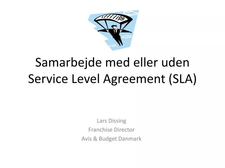 samarbejde med eller uden service level agreement sla
