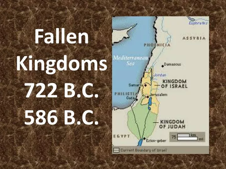 fallen kingdoms 722 b c 586 b c