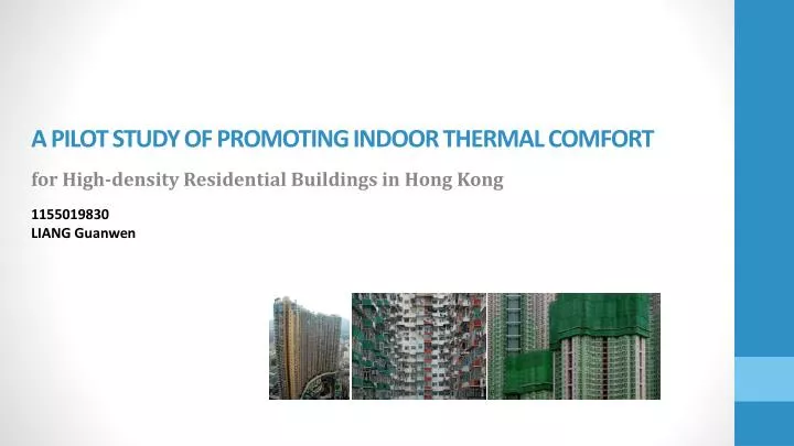 a pilot study of promoting indoor thermal comfort