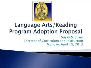 Language Arts/Reading Program Adoption Proposal