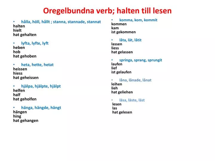 oregelbundna verb halten till l esen