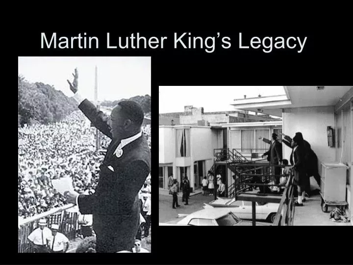 martin luther king s legacy