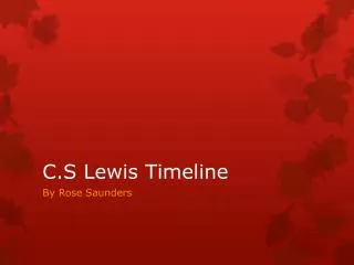 C.S Lewis Timeline