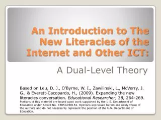 An Introduction to The New Literacies of the Internet and Other ICT: