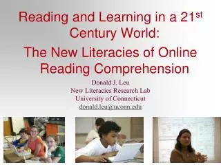 Reading and Learning in a 21 st Century World:
