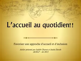 l accueil au quotidien