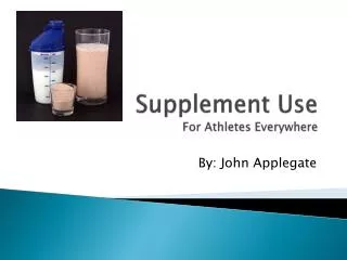 Supplement Use For Athletes Everywhere