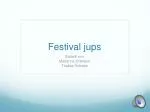 Festival jups - slide 1