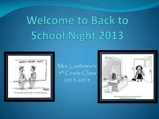 Welcome to Back to School Night 2013