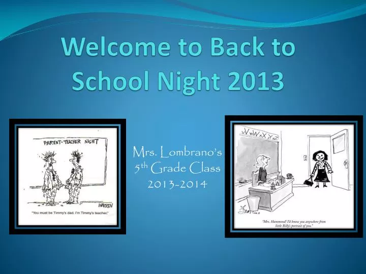 welcome to back to school night 2013