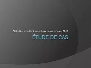 s lection acad mique jeux du commerce 2012