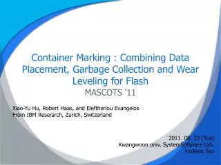 Container Marking : Combining Data Placement, Garbage Collection and Wear Leveling for Flash
