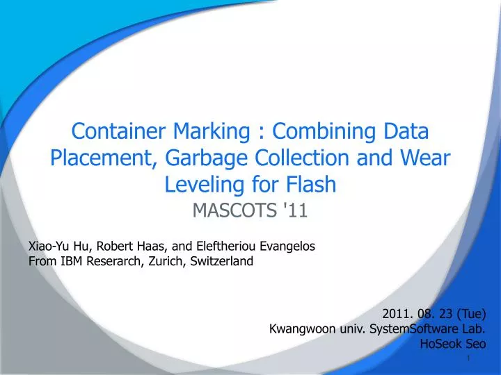 container marking combining data placement garbage collection and wear leveling for flash