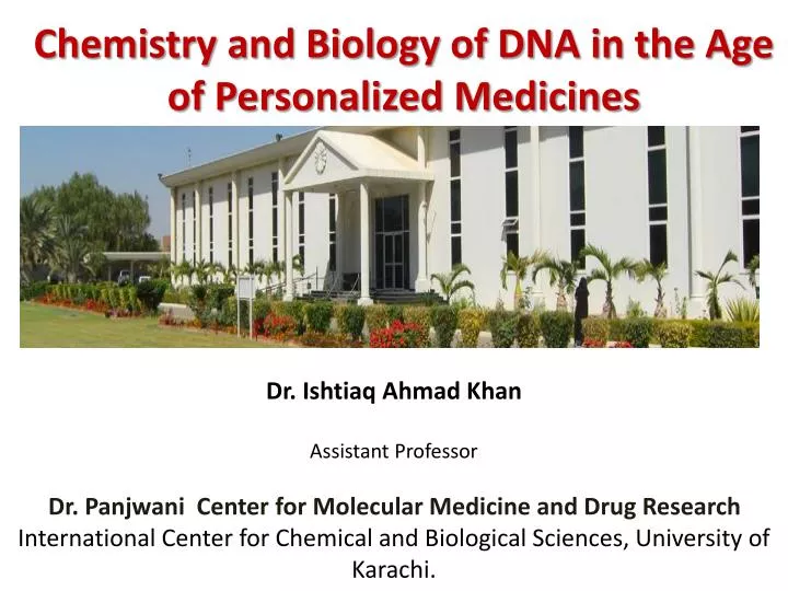 chemistry and biology of dna in the age of personalized medicines