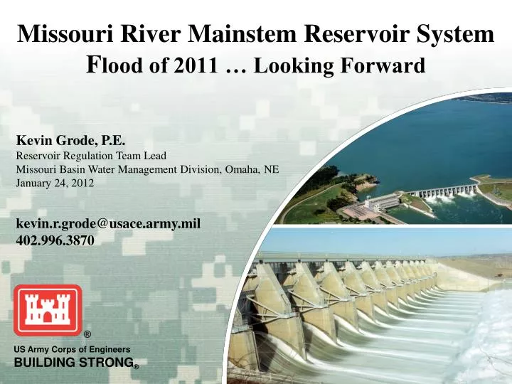 missouri river mainstem reservoir system f lood of 2011 looking forward