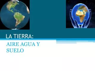 PPT - LA TIERRA PowerPoint Presentation, Free Download - ID:3235382