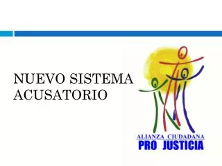nuevo sistema acusatorio
