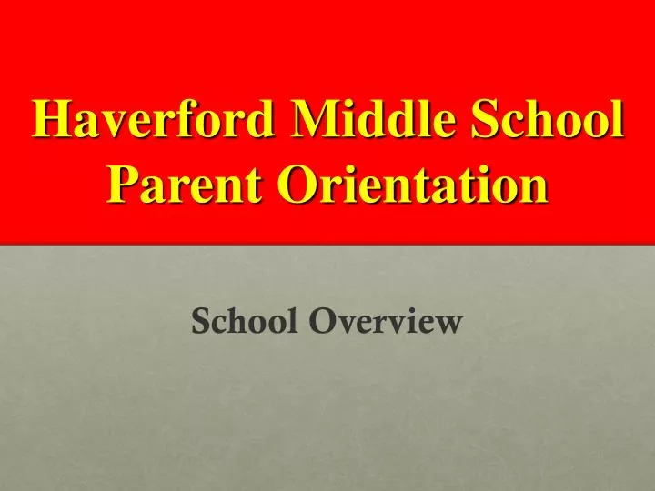 haverford middle school parent orientation