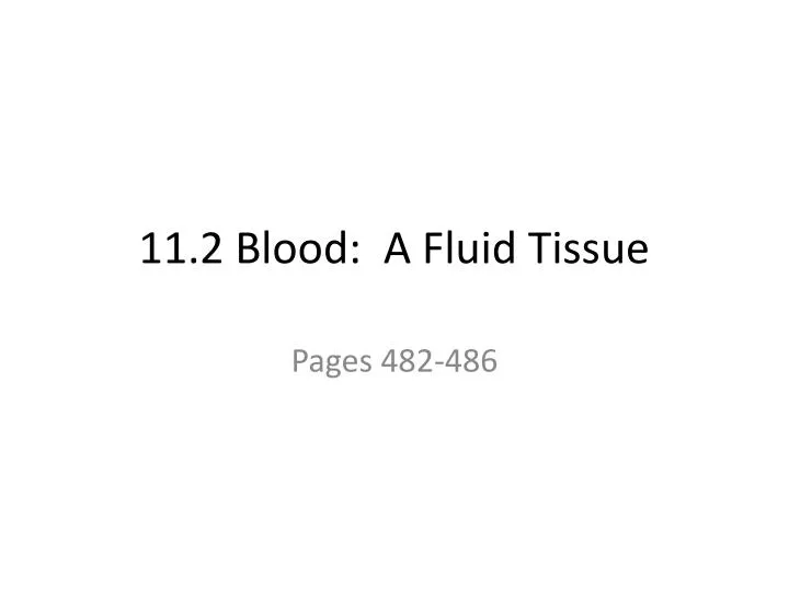 11 2 blood a fluid tissue