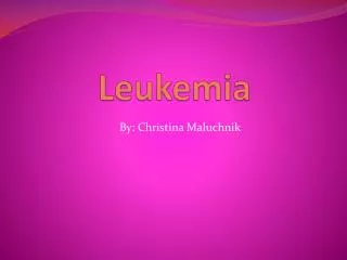 Leukemia