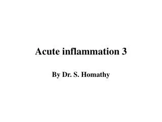 Acute inflammation 3