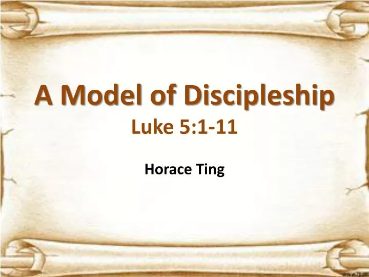 a model of discipleship luke 5 1 11