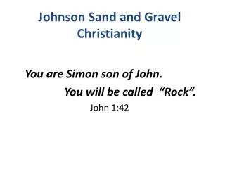 Johnson S and and Gravel Christianity