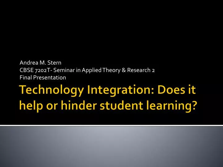 andrea m stern cbse 7202t seminar in applied theory research 2 final presentation