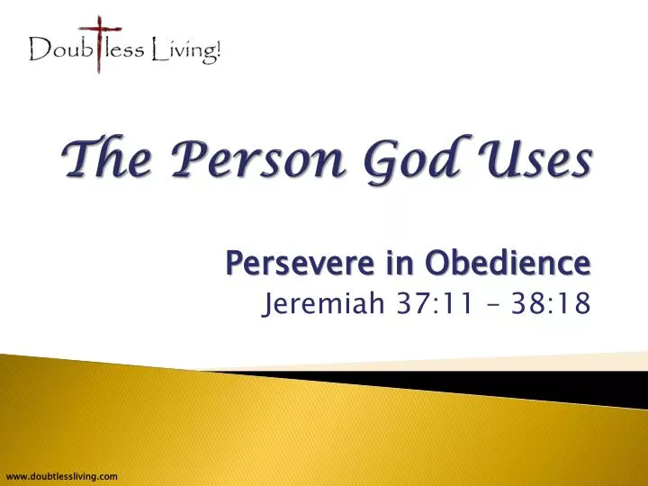 the person god uses