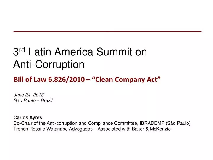 3 rd latin america summit on anti corruption