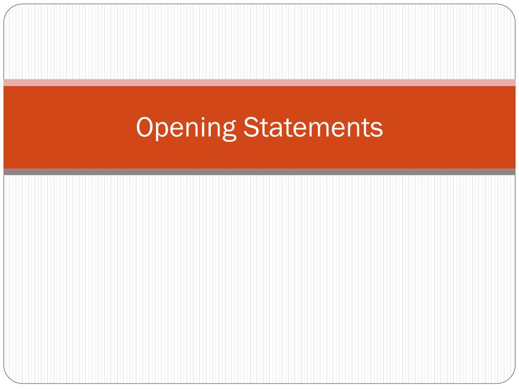 PPT - Mastering Opening Statements in Legal Cases: Establishing Your ...