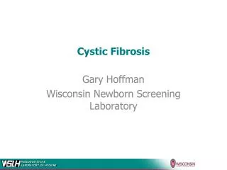 Cystic Fibrosis