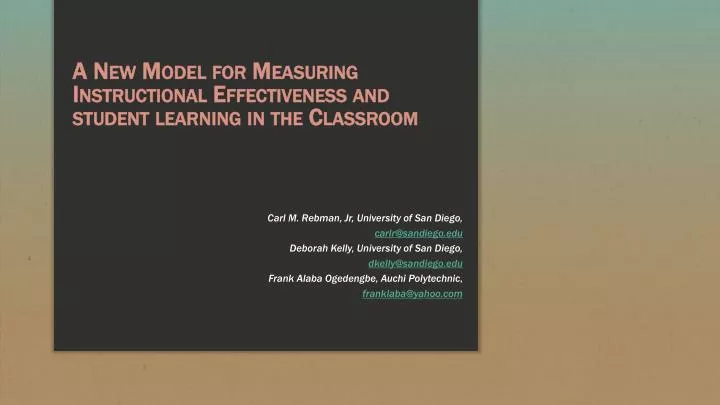 a new model for measuring instructional effectiveness and student learning in the classroom