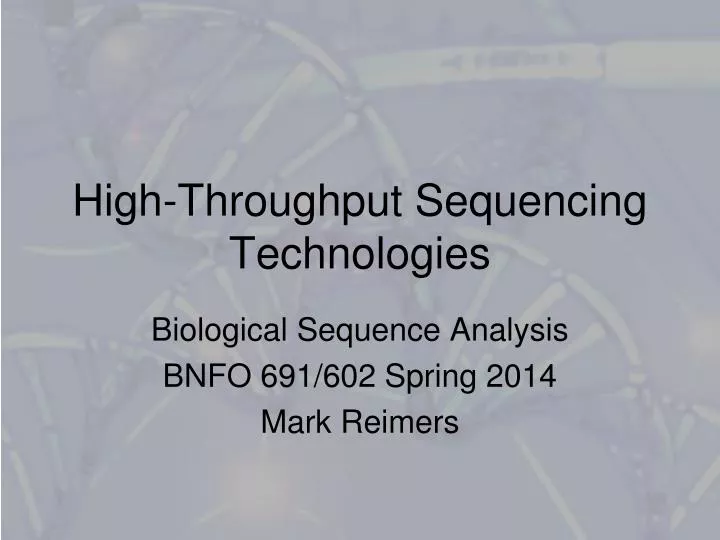 high throughput sequencing technologies