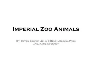 Imperial Zoo Animals