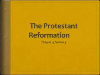 The Protestant Reformation