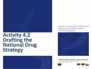 Activity 4.2 Drafting the National Drug Strategy