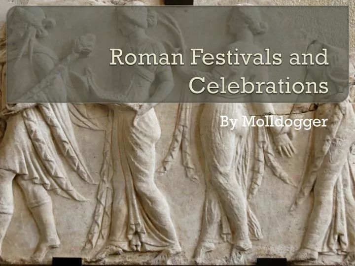 roman festivals and celebrations