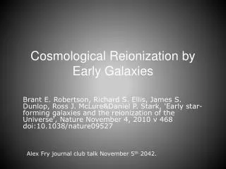 Cosmological Reionization by Early Galaxies