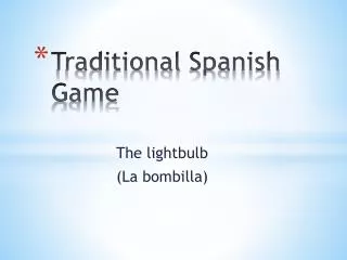 Traditional Spanish Game