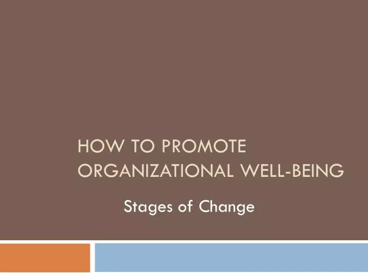 how to promote organizational well being