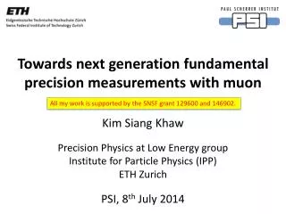 Towards next generation fundamental precision measurements with muon