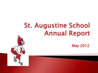 St. Augustine School Annual Report